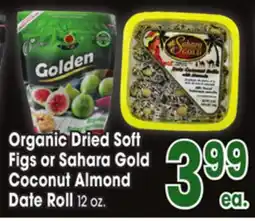 Jewel-Osco Organic Dried Soft Figs or Sahara Gold Coconut Almond Date Roll offer