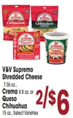 Jewel-Osco V & V Supremo Shredded Cheese 7.06 oz., Crema 8.8 oz. or Queso Chihuahua 15 oz offer