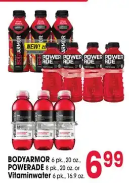 Jewel-Osco BODYARMOR 6 pk., 20 oz., POWERADE 8 pk., 20 oz. or Vitaminwater 6 pk., 16.9 oz offer