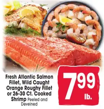 Jewel-Osco Fresh Atlantic Salmon Fillet, Wild Caught Orange Roughy Fillet or 26-30 Ct. Cooked Shrimp offer