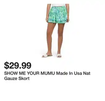 Marshalls SHOW ME YOUR MUMU Made In Usa Nat Gauze Skort offer