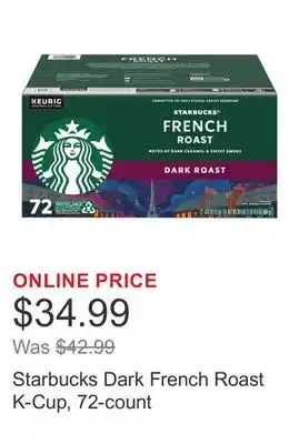 Costco Starbucks Dark French Roast K-Cup, 72-count offer