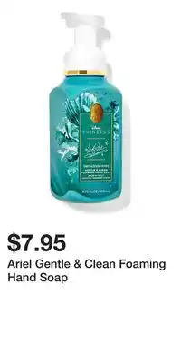 Bath & Body Works Ariel Gentle & Clean Foaming Hand Soap offer