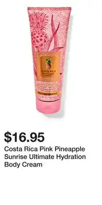 Bath & Body Works Costa Rica Pink Pineapple Sunrise Ultimate Hydration Body Cream offer