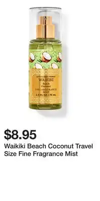 Bath & Body Works Waikiki Beach Coconut Travel Size Fine Fragrance Mist offer