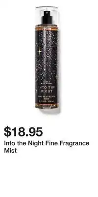 Bath & Body Works Into the Night Fine Fragrance Mist offer