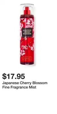 Bath & Body Works Japanese Cherry Blossom Fine Fragrance Mist offer