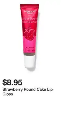 Bath & Body Works Strawberry Pound Cake Lip Gloss offer