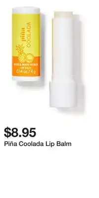 Bath & Body Works Piña Coolada Lip Balm offer