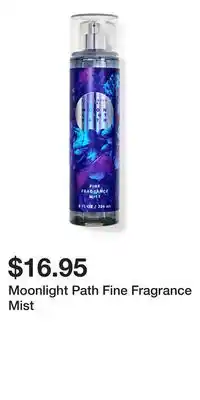 Bath & Body Works Moonlight Path Fine Fragrance Mist offer