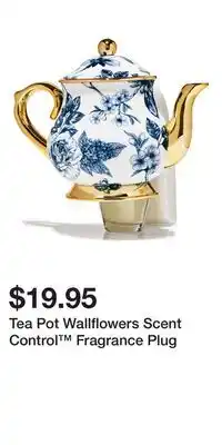 Bath & Body Works Tea Pot Wallflowers Scent Control Fragrance Plug offer