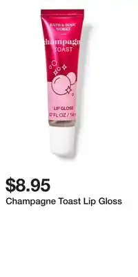 Bath & Body Works Champagne Toast Lip Gloss offer