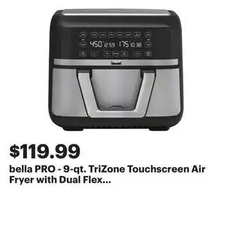 Best Buy bella PRO - 9-qt. TriZone Touchscreen Air Fryer with Dual Flex Basket - Stainless Steel offer