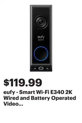 Best Buy eufy - Smart Wi-Fi E340 2K Wired and Battery Operated Video Doorbell with Dual Cameras - Black offer