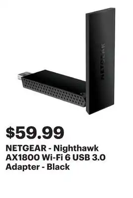 Best Buy NETGEAR - Nighthawk AX1800 Wi-Fi 6 USB 3.0 Adapter - Black offer