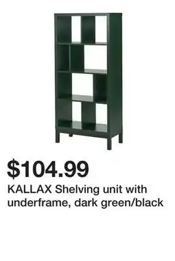 Ikea KALLAX Shelving unit with underframe, dark green/black offer