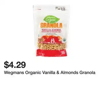 Wegmans Wegmans Organic Vanilla & Almonds Granola offer