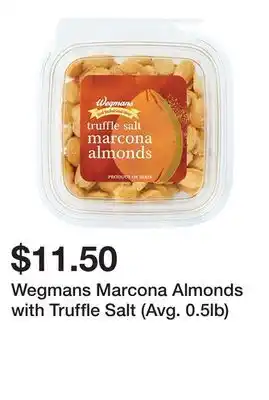 Wegmans Wegmans Marcona Almonds with Truffle Salt (Avg. 0.5lb) offer