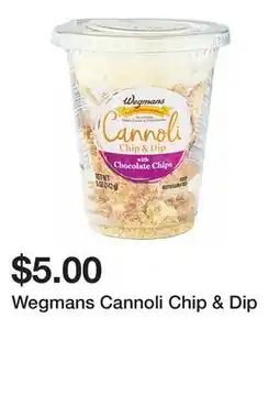 Wegmans Wegmans Cannoli Chip & Dip offer