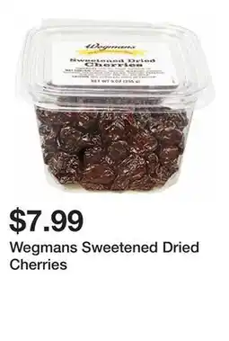 Wegmans Wegmans Sweetened Dried Cherries offer