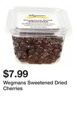 Wegmans Wegmans Sweetened Dried Cherries offer