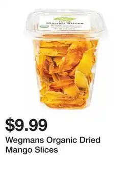 Wegmans Wegmans Organic Dried Mango Slices offer