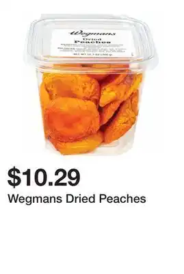 Wegmans Wegmans Dried Peaches offer