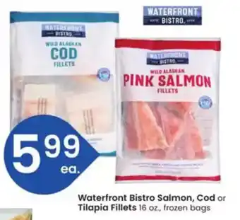 Albertsons Waterfront Bistro Salmon and  Cod or Tilapia Fillets offer