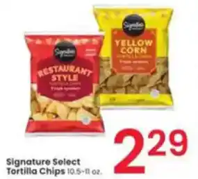 Albertsons Signature Select Tortilla Chips offer