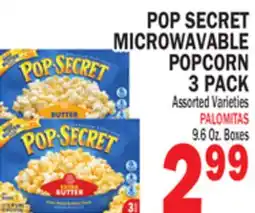 Bravo Supermarkets POP SECRET MICROWAVABLE POPCORN 3 PACK offer