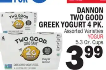 Bravo Supermarkets DANNON TWO GOOD GREEK YOGURT 4 PK offer