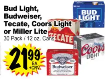 Superior Grocers Bud Light, Budweiser, Tecate, Coors Light or Miller Lite offer