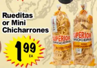 Superior Grocers Rueditas or Mini Chicharrones offer