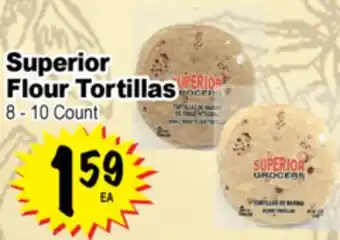 Superior Grocers Superior Flour Tortillas offer