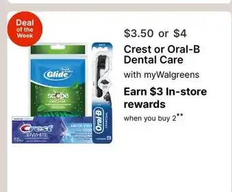 Walgreens Crest or Oral-B Dental Care offer