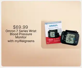 Walgreens Omron 7 Series Wrist Blood Pressure Monitor offer