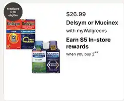 Walgreens Delsym or Mucinex offer