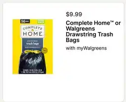 Walgreens Complete Home or Walgreens Drawstring Trash Bags offer