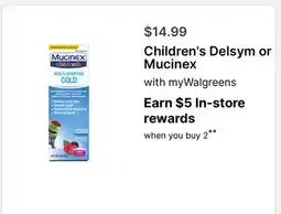 Walgreens Children's Delsym or Mucinex offer