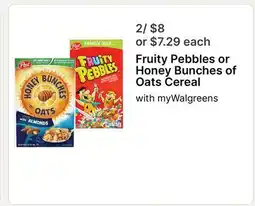 Walgreens Fruity Pebbles or Honey Bunches of Oats Cereal offer