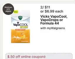 Walgreens Vicks VapoCool, VapoDrops or Formula 44 offer