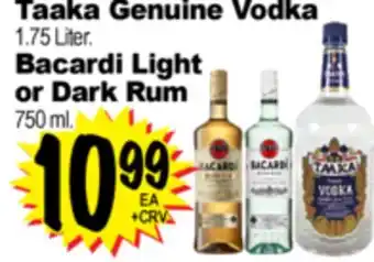 Superior Grocers Taaka Genuine Vodka 1.75 Liter. Bacardi Light or Dark Rum 750 ml offer