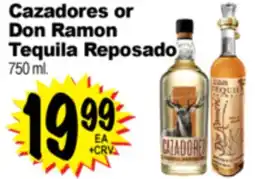 Superior Grocers Cazadores or Don Ramon Tequila Reposado offer