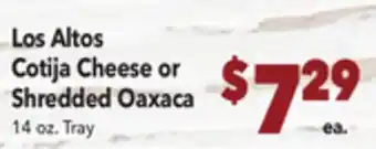 Vallarta Supermarkets Los Altos Cotija Cheese or Shredded Oaxaca offer