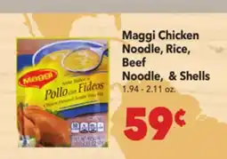 Vallarta Supermarkets Maggi Chicken Noodle, Rice, Beef Noodle, & Shells offer