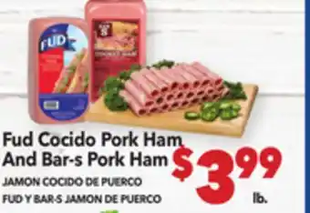 Vallarta Supermarkets Fud Cocido Pork Ham And Bar-s Pork Ham/JAMON COCIDO DE PUERCO FUD Y BAR-S JAMON DE PUERCO offer