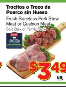 El Super Fresh Fresh Boneless Pork Stew Meat Cushion Meat offer