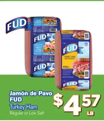 El Super Fresh FUD Turkey Ham offer