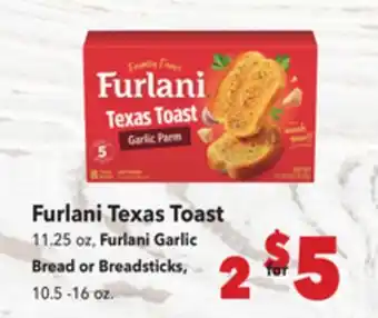 Vallarta Supermarkets Furlani Texas Toast Furlani Garlic Bread offer