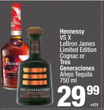 Super King Markets Hennessy VS X LeBron James Limited Edition Cognac or Tres Generaciones Añejo Tequila offer